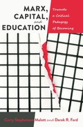 Cover: Marx, Capital, and Education - Peter Lang Verlag