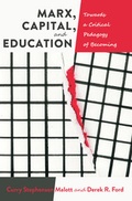 Cover: Marx, Capital, and Education - Peter Lang Verlag