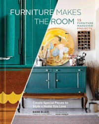 Abbildung von: Furniture Makes the Room - Chronicle Books