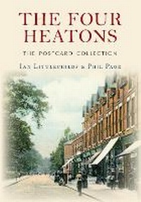 Enlarge image Cover: The Four Heatons The Postcard Collection - Amberley Publishing