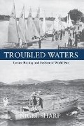 Cover: Troubled Waters - Amberley Publishing