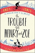 Cover: The Trouble with Henry and Zoe - Simon + Schuster LLC