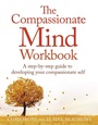 Cover: The Compassionate Mind Workbook - Robinson