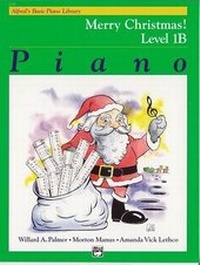 Enlarge image Cover: Alfred's Basic Piano Library Merry Christmas 1B - Alfred Publishing Company Inc