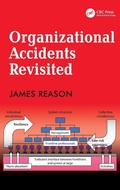 Cover: Organizational Accidents Revisited - CRC Press