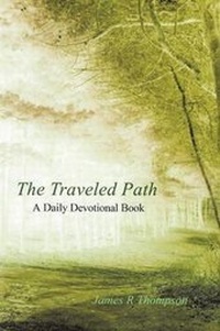 Enlarge image Cover: The Traveled Path - Xulon Press