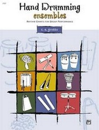 Abbildung von: Hand Drumming Ensembles - Alfred Publishing Company Inc