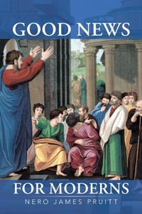 Abbildung von: Good News for Moderns - iUniverse