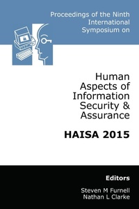 Abbildung von: Proceedings of the Ninth International Symposium on Human Aspects of Information Security & Assurance (HAISA 2015) - School of Computing Electronics & Mathematics Plymouth University