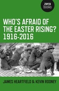Cover: Who`s Afraid of the Easter Rising? 1916-2016 - John Hunt Publishing