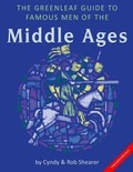 Cover: The Greenleaf Guide to Famous Men of the Middle Ages - Greenleaf Press
