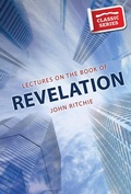 Cover: Lectures on the Book of Revelation - John Ritchie Ltd