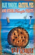 Cover: Blue Yonders, Grateful Pies and Other Fanciful Feasts - Fairwood Press