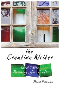 Enlarge image Cover: The Creative Writer, Level Three - The Well-Trained Mind Press