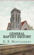 Cover: General Baptist History - Fwb Publications