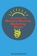 Cover: The Best of the Monday Morning Marketing Memo - Caliente Press