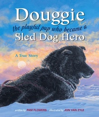 Enlarge image Cover: Douggie - Alaska Northwest Books