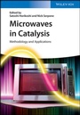 Cover: Microwaves in Catalysis - Wiley-VCH
