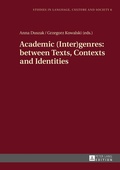 Cover: Academic (Inter)genres: between Texts, Contexts and Identities - Peter Lang Verlag
