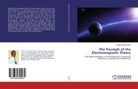 Abbildung von: The Triumph of the Electromagnetic Theory - LAP Lambert Academic Publishing