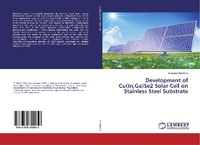 Abbildung von: Development of Cu(In, Ga)Se2 Solar Cell on Stainless Steel Substrate - LAP Lambert Academic Publishing