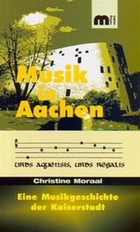 Abbildung von: Musik in Aachen - Verlag Günter Mainz
