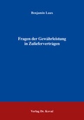 Bild: Fragen der Gew&auml;hrleistung in Zuliefervertr&auml;gen - Kovac, Dr. Verlag