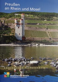 Enlarge image Cover: Preußen an Rhein und Mosel - Rheinischer Verein für Denkmalpflege und Landschaftsschutz