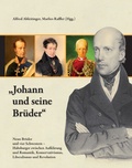 Cover: "Johann und seine Br&uuml;der" - Historische Landeskomm. f. Steiermark
