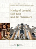 Cover: Markgraf Leopold, Stift Rein und die Steiermark - Historische Landeskomm. f. Steiermark