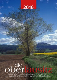 Abbildung von: Die Oberlausitz 2016 - Graphische Werkstätten Zittau