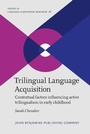 Cover: Trilingual Language Acquisition - John Benjamins Publishing Co