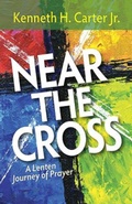 Cover: Near the Cross Large Print - Abingdon Press