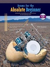 Abbildung von: Drums For The Absolute Beginner - Alfred Publishing Company Inc