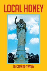 Enlarge image Cover: Local Honey - Xlibris