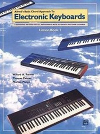 Enlarge image Cover: Basic Chord Approach to Electronic Keyboards Bk 1 - Alfred Publishing Company Inc