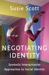 Enlarge image Cover: Negotiating Identity - Polity Press