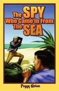 Cover: Spy Who Came in from the Sea - Pineapple Press Inc.,U.S.