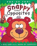 Cover: Snappy Little Opposites - Silver Dolphin Books