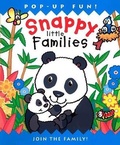 Cover: Snappy Little Families - Silver Dolphin Books