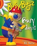 Cover: Busybugz Busy Days! - Silver Dolphin Books