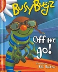 Cover: Busybugz Off We Go! - Silver Dolphin Books
