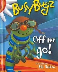 Enlarge image Cover: Busybugz Off We Go! - Silver Dolphin Books