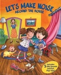 Cover: Let's Make Noise Around the House - Silver Dolphin Books