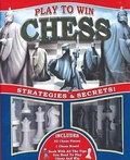 Cover: Play to Win Chess - Silver Dolphin Books