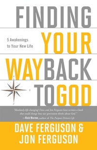 Enlarge image Cover: Finding your Way Back to God - Multnomah Press