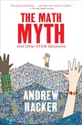 Cover: The Math Myth - The New Press