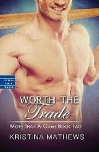 Enlarge image Cover: Worth the Trade - Kensington Publishing