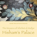 Cover: The Mosaics of Khirbet el-Mafjar - Institute for the Study of Ancient Cultures