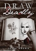 Cover: Draw Deadly - Tate Publishing & Enterprises